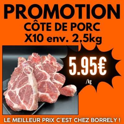 PROMO : Côte de porc 2.5kg