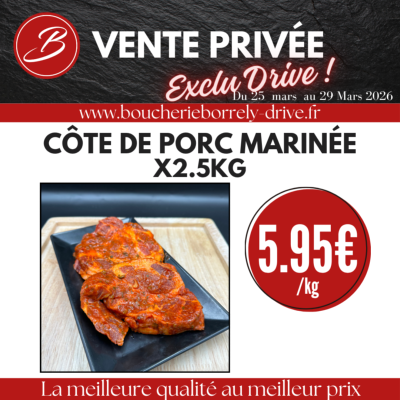 PROMO : Côtes de porc marinées x2.5kg à 5.95€/kg