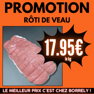 PROMO : Rôti de veau 800g
