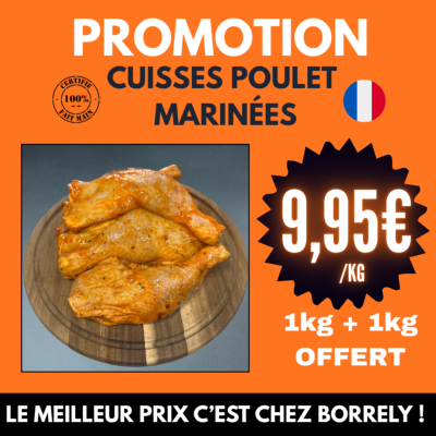 Cuisses de poulet marinées au choix à 9,95€ /Kg
