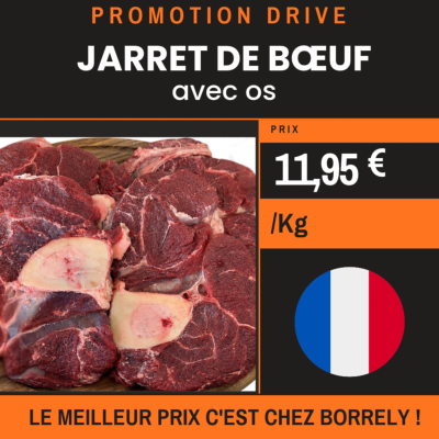 PROMO : Jarret de bœuf a/os à 11,95€/Kg