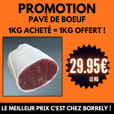PROMO : Pavé de bœuf : 1KG acheté = 1KG offert !