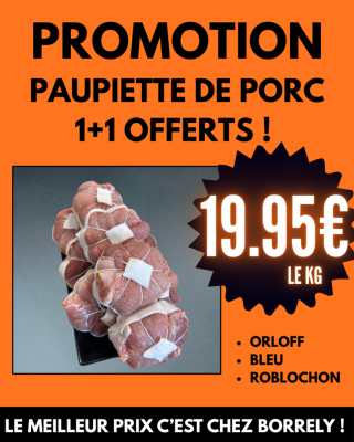 PROMO : Paupiettes de porc 1kg acheté = 1kg OFFERT ! (panachage possible)