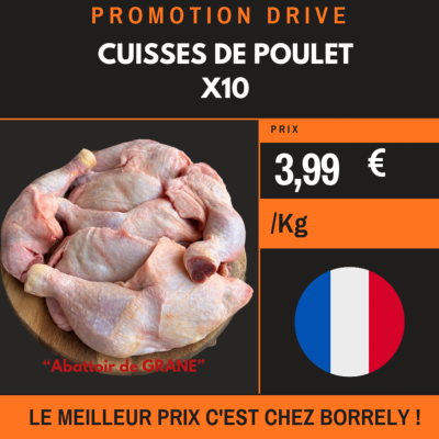 PROMO : Cuisse de poulet standard X10  3.99€ /kg