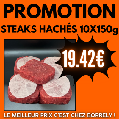 PROMO : Steaks hachés de 150g X10 à 12.95€/kg