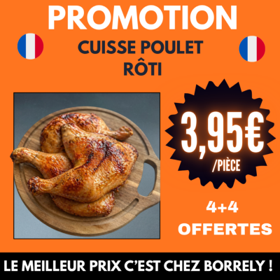 Cuisse de poulet rôti 4+4 OFFERTES 
