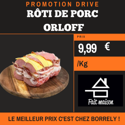 PROMO Rôti porc ORLOFF 9,99€/Kg