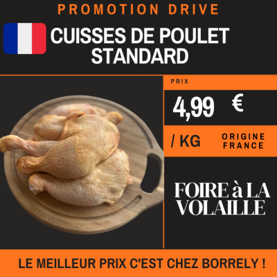 FOIRE VOLAILLE Cuisses standard
