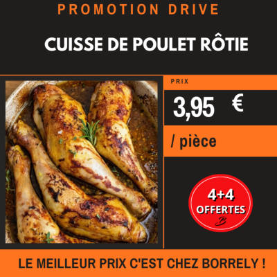 Cuisse de poulet rôtie 4+4 OFFERTES 