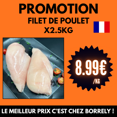 Foire à la volaille : Filet de poulet à 8.99€/kg x2.5kg