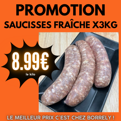 Saucisse fraîche x3kg à 8.99€ /kg