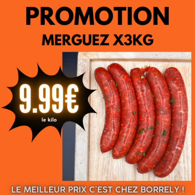Merguez x3kg à 9.99€ /kg