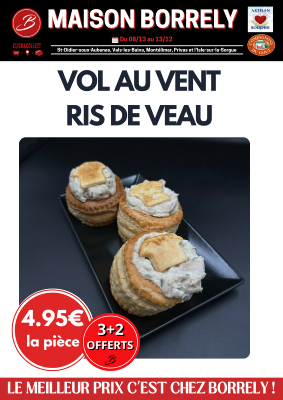 PROMO : Vol-au-vent au ris de veau à 4.95€ - 3+2