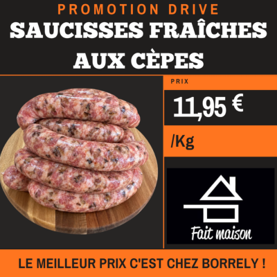 PROMO Saucisses fraîches cèpes 